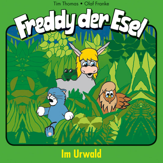 Im Urwald (Freddy der Esel 15): Ein musikalisches HÃ¶rspiel (Abridged)