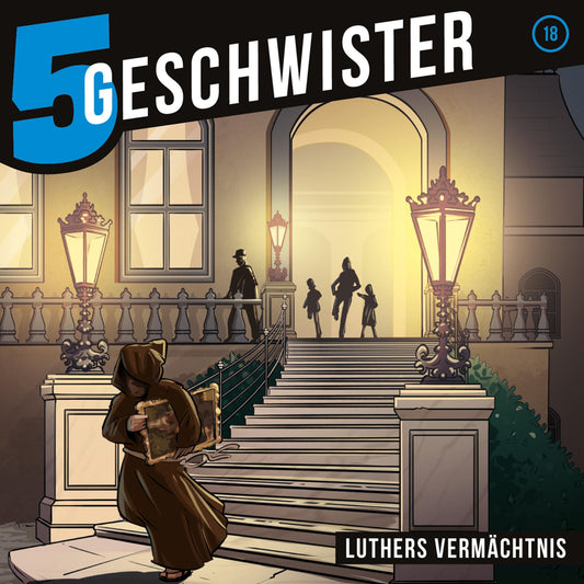 Luthers Vermächtnis (5 Geschwister 18) : Kinder-Hörspiel (Abridged)