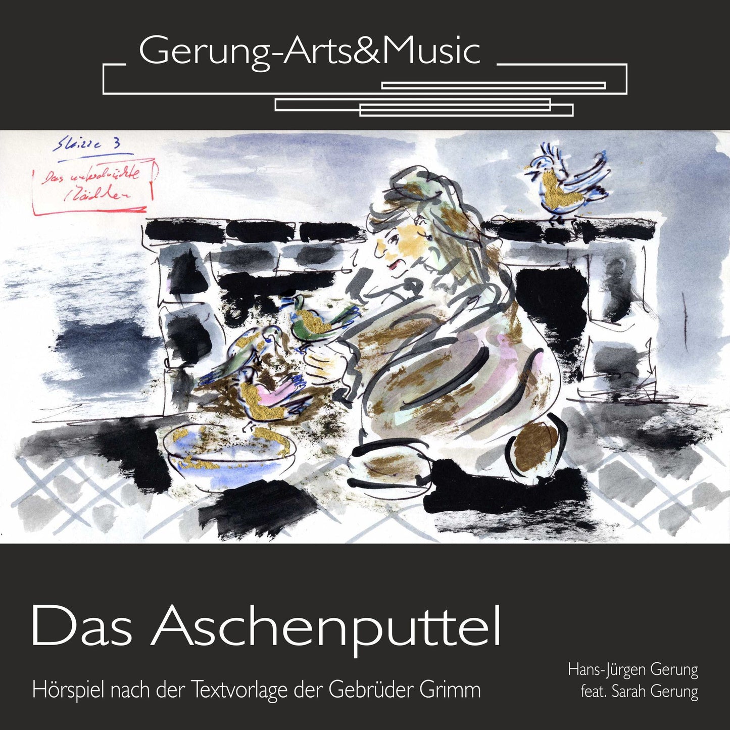 Das Aschenputtel: Höspiel nach der Textvorlage der Gebrüder Grimm