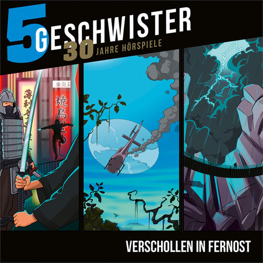Verschollen in Fernost (5-Geschwister-Jubiläums-Box): Kinderhörspiel
