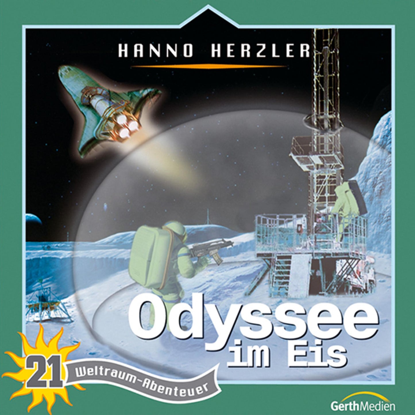 Odyssee im Eis (Weltraum-Abenteuer 21): Kinder-Hörspiel (Abridged)