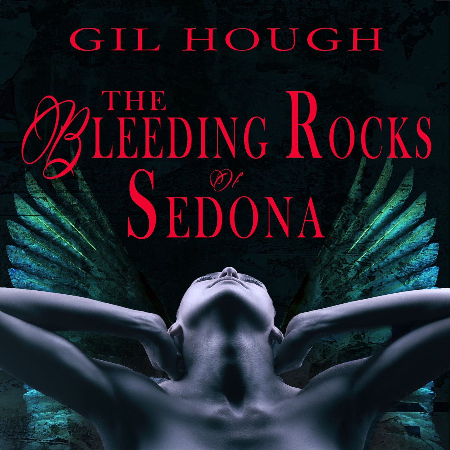 The Bleeding Rocks of Sedona: The fourth novella of The Throne of Hearts