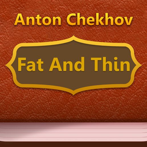 Fat and Thin