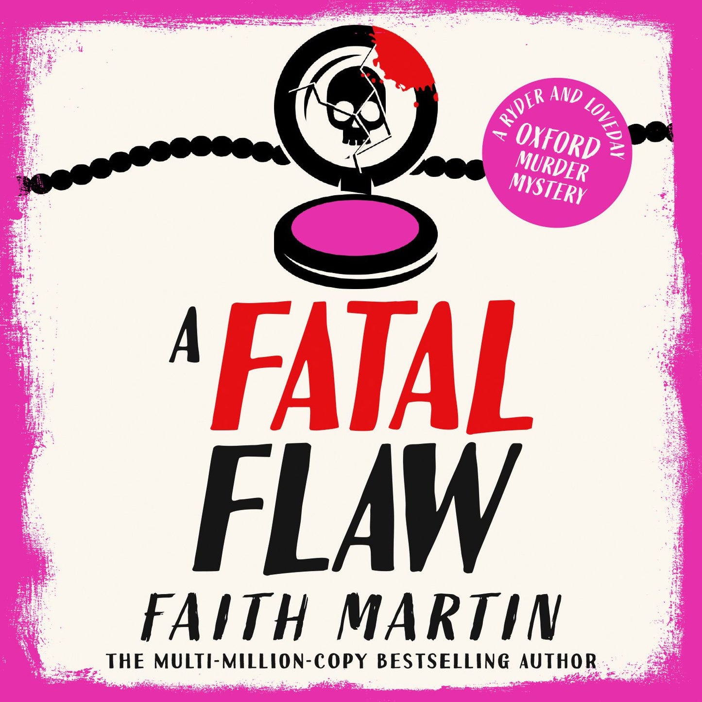A Fatal Flaw: Ryder & Loveday, Book 3