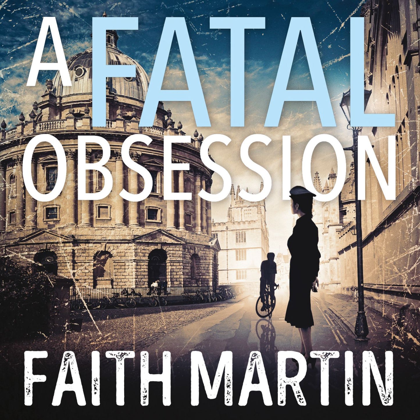 Fatal Obsession, A (Ryder and Loveday, Book 1): Ryder & Loveday Mysteries, Book 1