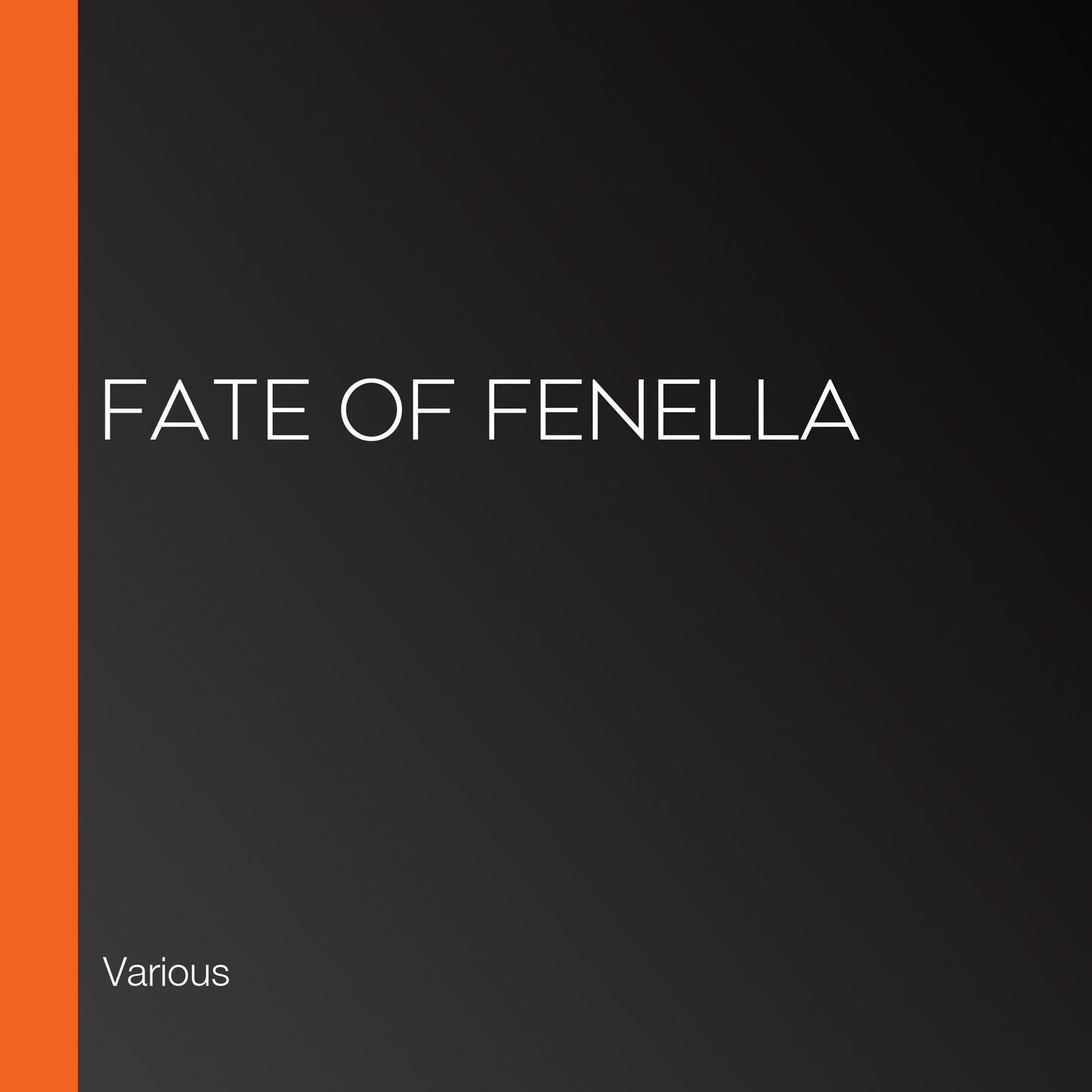 Fate of Fenella