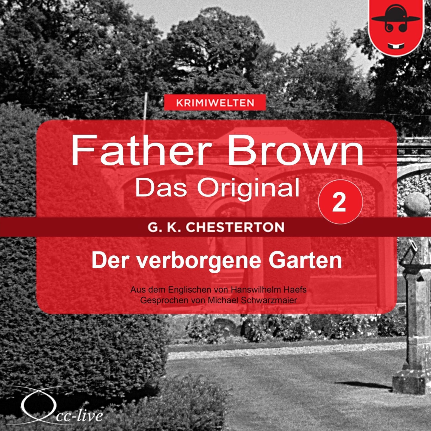 Father Brown 02 - Der Verborgene Garten (Das Original)