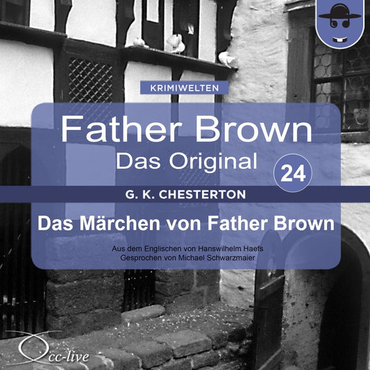 Father Brown 24 - Das MÃ¤rchen von Father Brown (Das Original)