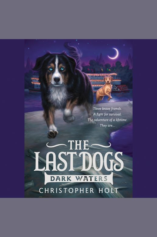 The Last Dogs: Dark Waters