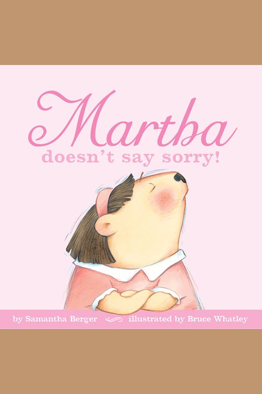 Martha doesn't say sorry!