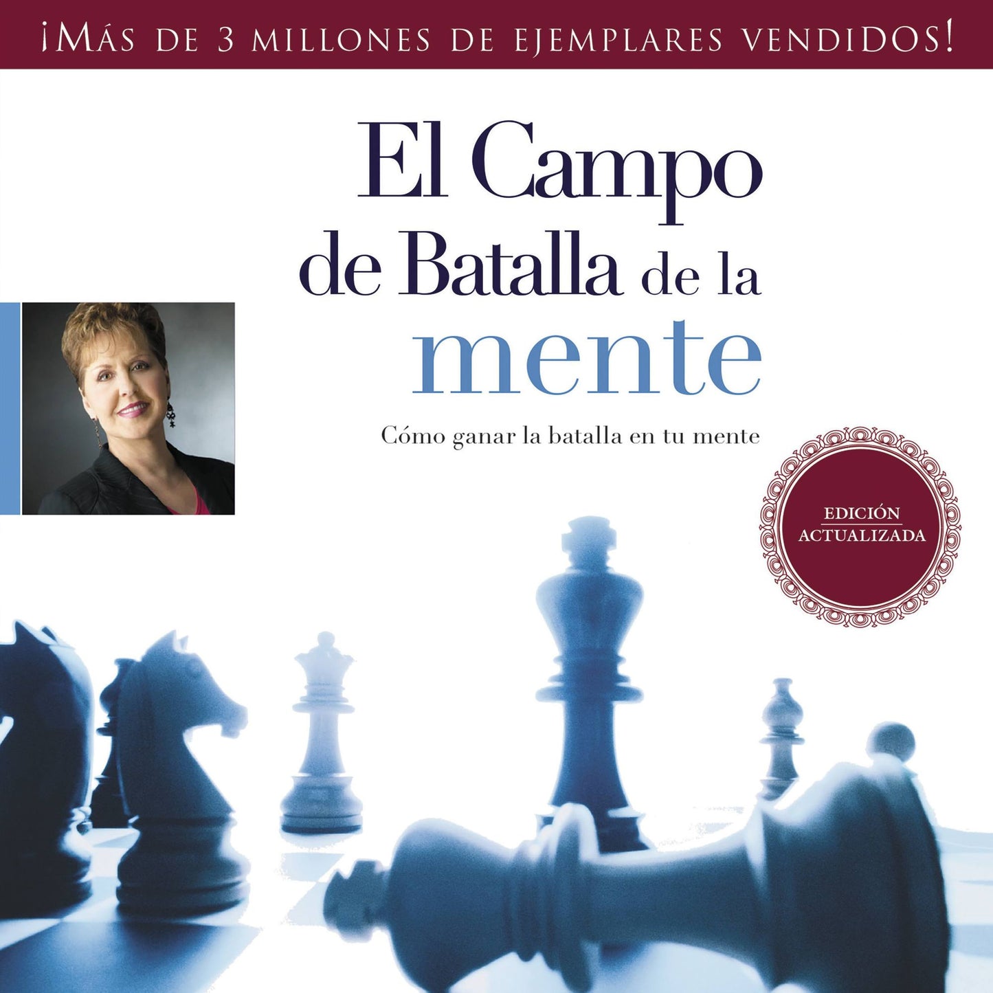El Campo de Batalla de la Mente: Ganar la Batalla en su Mente