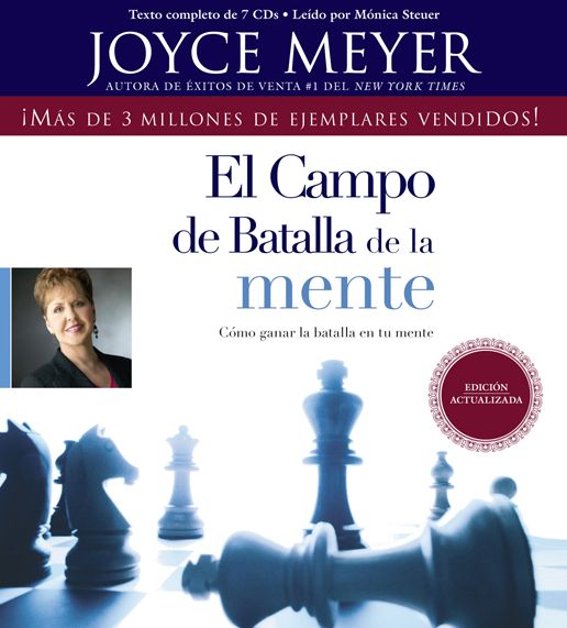 El Campo de Batalla de la Mente: Ganar la Batalla en su Mente