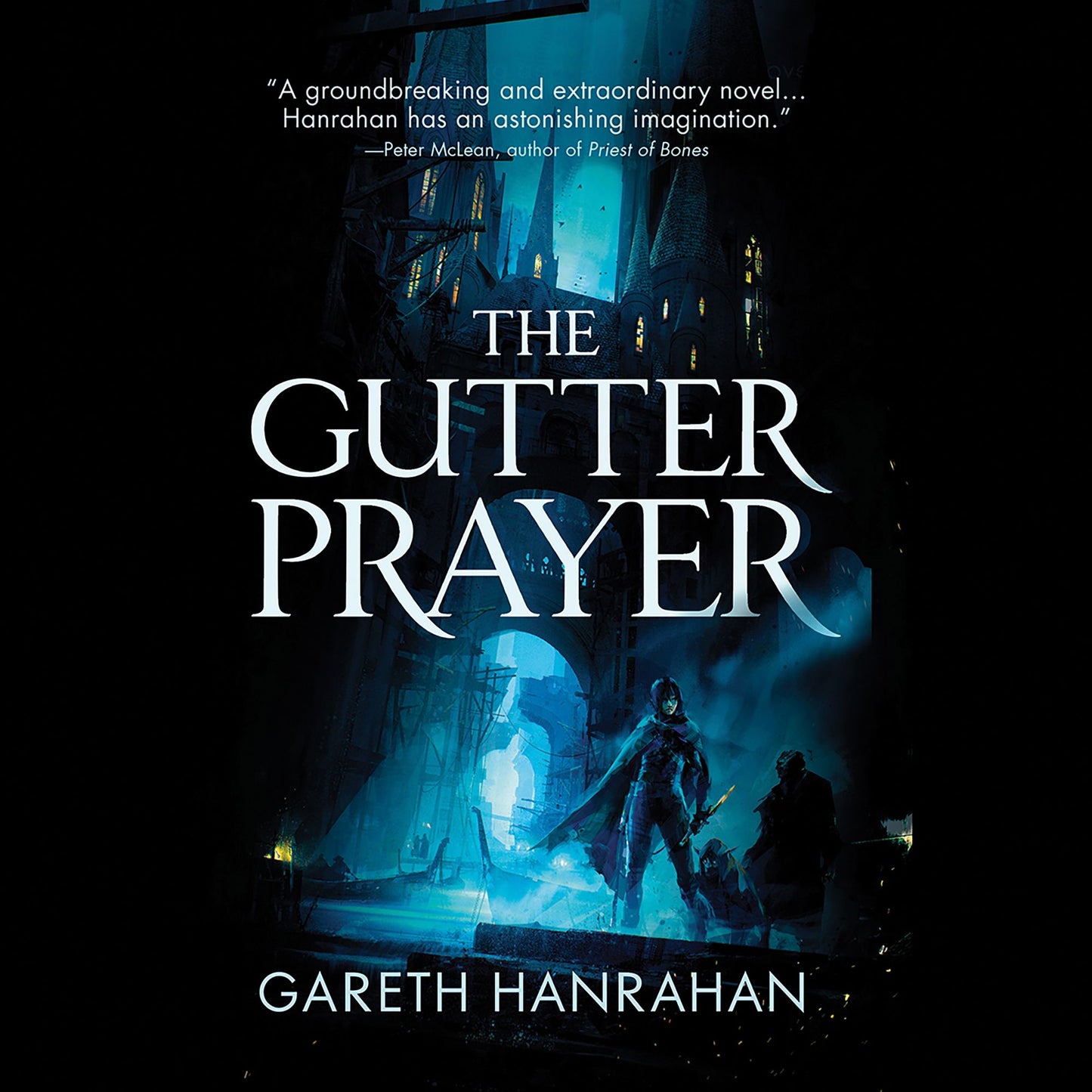 The Gutter Prayer: The Black Iron Legacy, Book 1