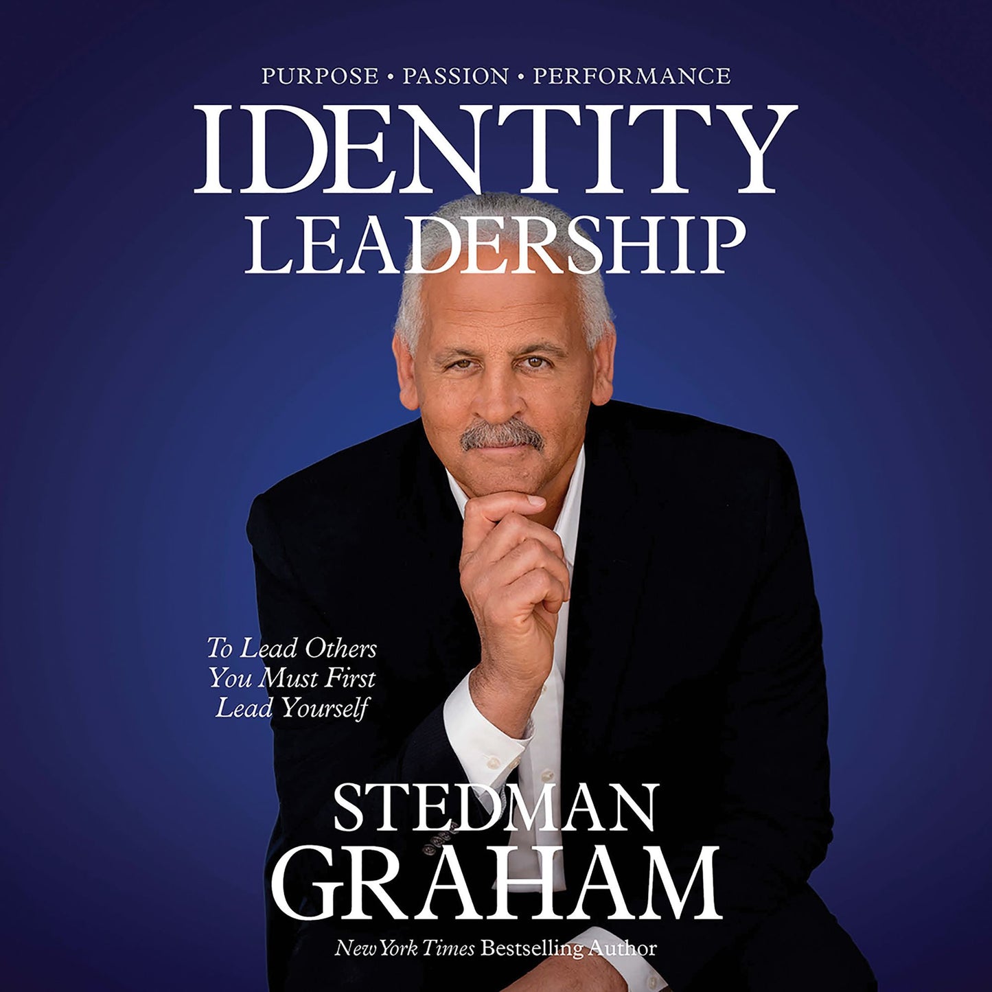 Identity Leadership: To Lead Others You Must First Lead Yourself