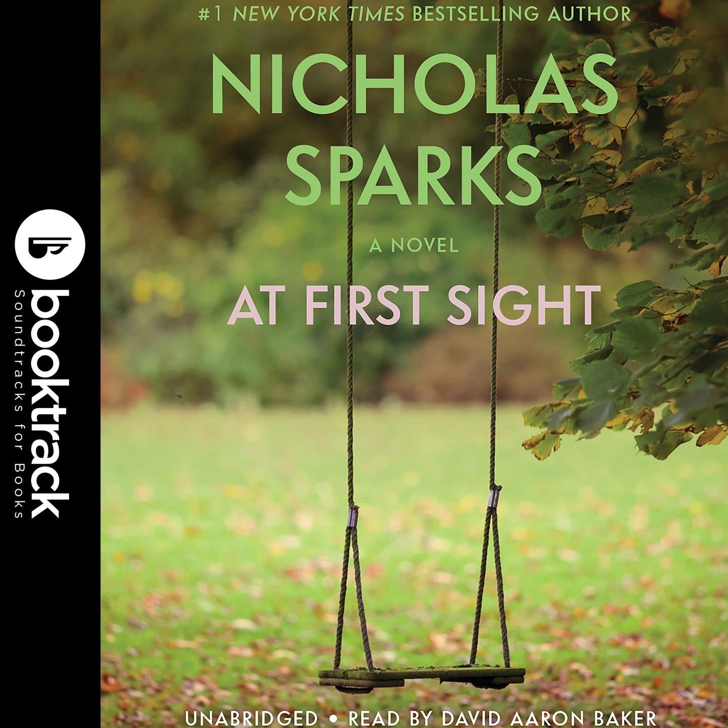 At First Sight: A Novel [Booktrack Edition]