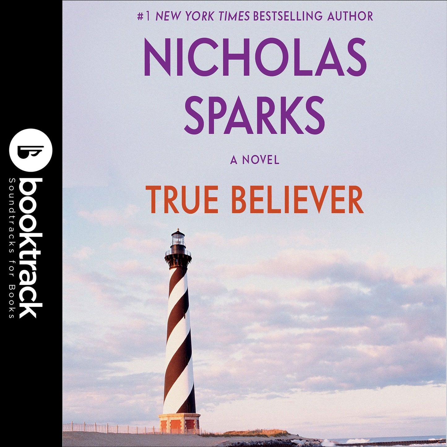 True Believer: A Novel [Booktrack Edition]