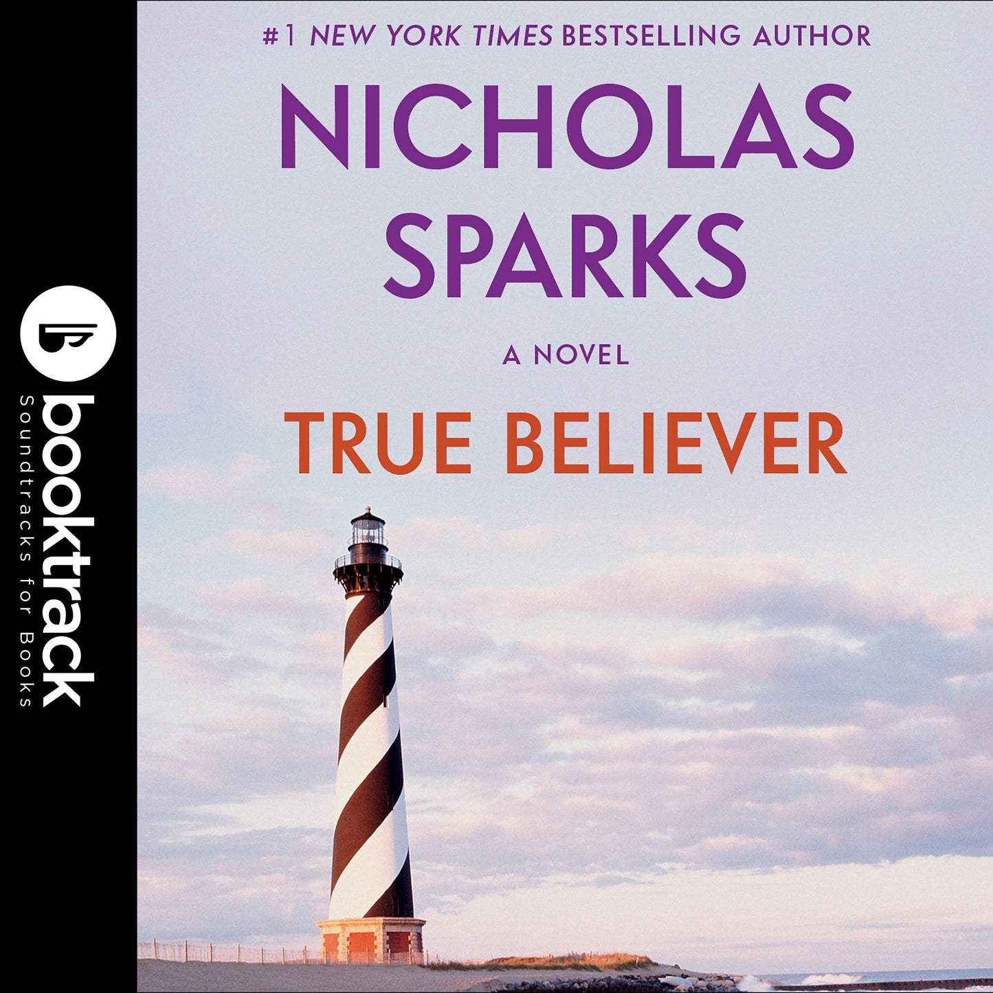 True Believer: A Novel [Booktrack Edition]