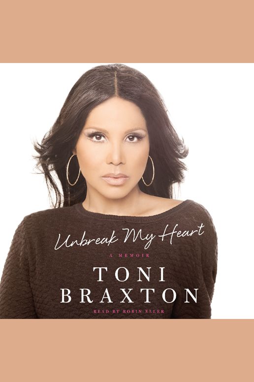 Unbreak My Heart: My Story of Redemption