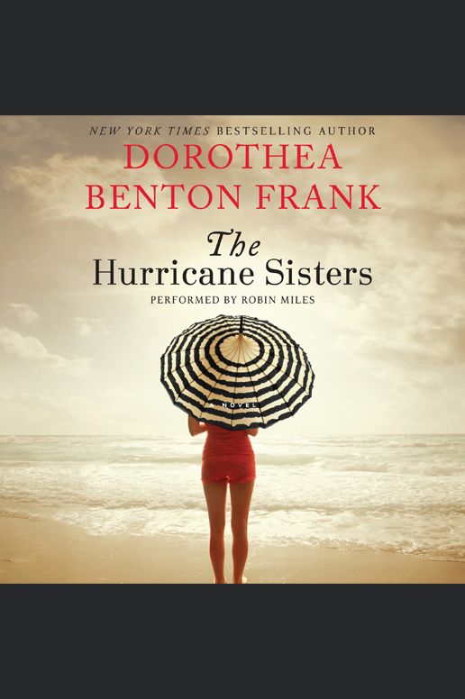 The Hurricane Sisters: A Novel
