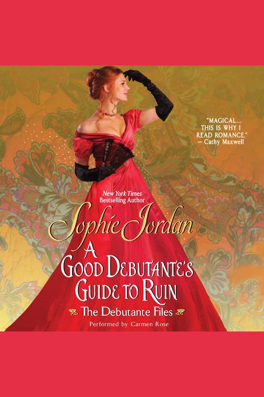 A Good Debutante's Guide to Ruin: The Debutante Files