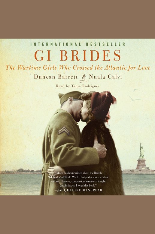 GI Brides: The Wartime Girls Who Crossed the Atlantic for Love