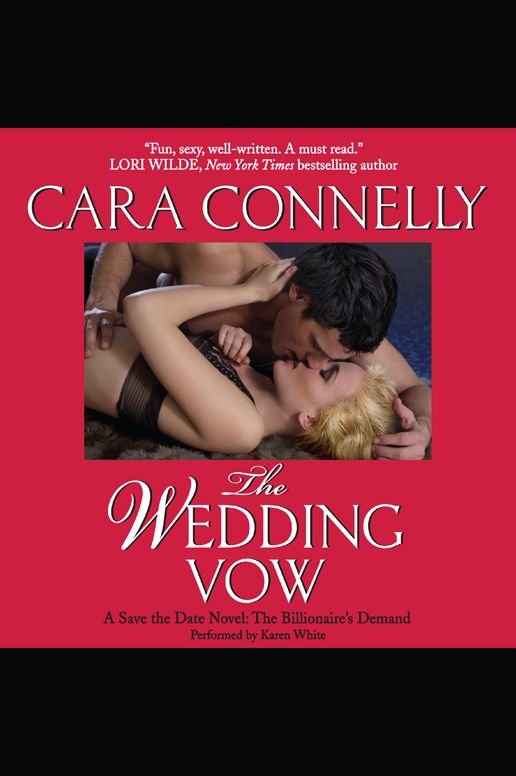 The Wedding Vow: A Save the Date Novel: A Billionaire's Demand