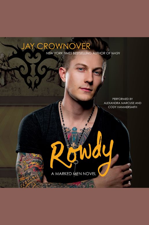 Rowdy: A Marked Men Novel