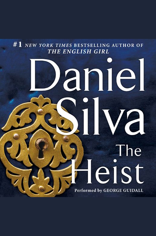 The Heist: A Novel