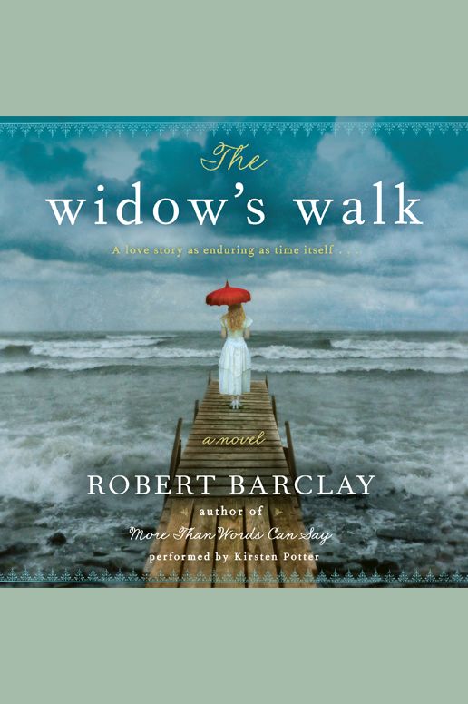 The Widow's Walk: A Novel
