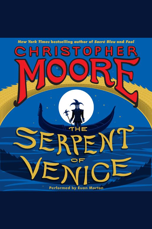 The Serpent of Venice: A Novel