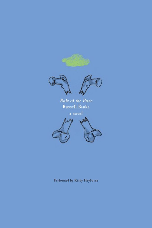 Rule of the Bone: A Novel