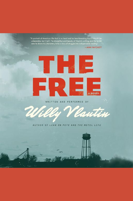 The Free: A Novel
