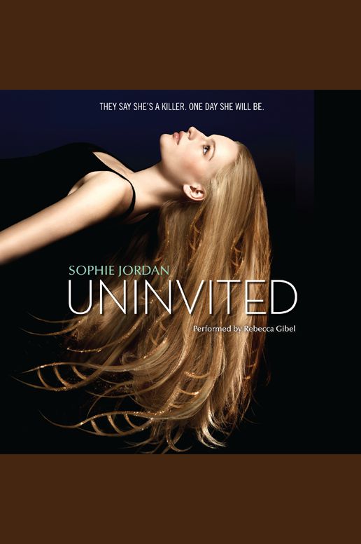 Uninvited