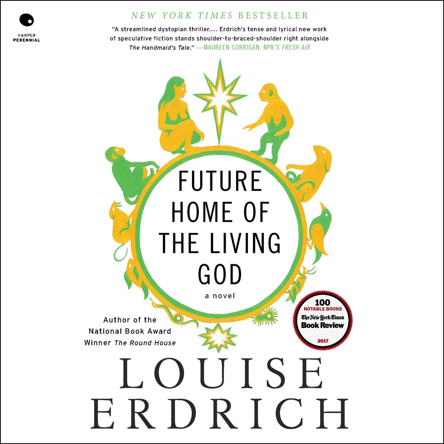 Future Home of the Living God: A Novel