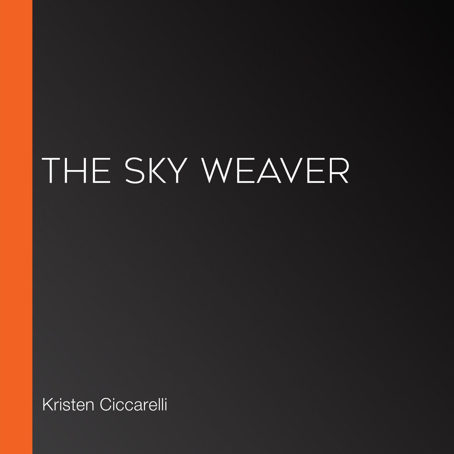 The Sky Weaver
