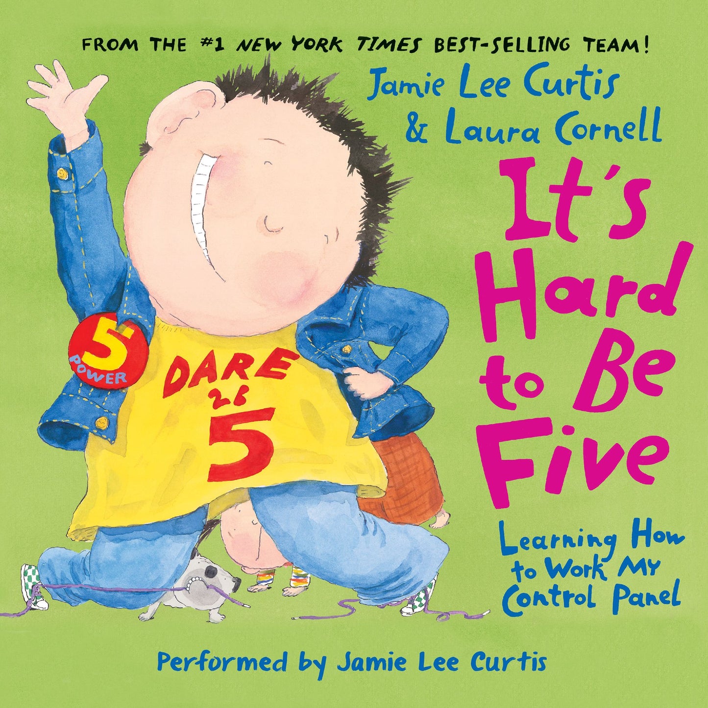 It's Hard to Be Five (Abridged)