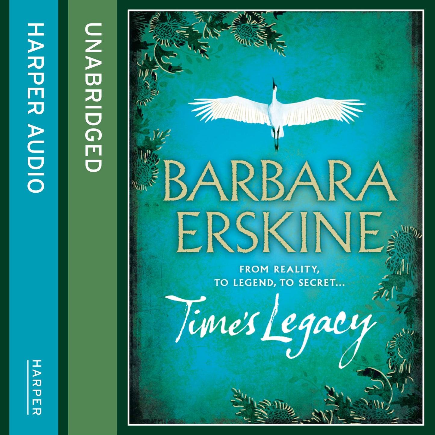 Time's Legacy: From Reality, To Legend, To Secret...