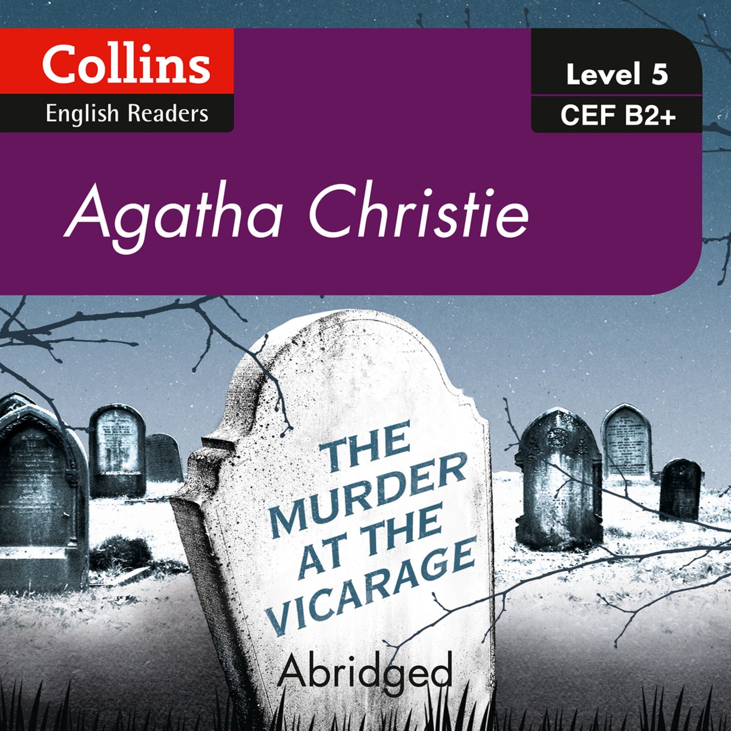 The Murder at the Vicarage: B2+ Collins Agatha Christie ELT Readers (Abridged)