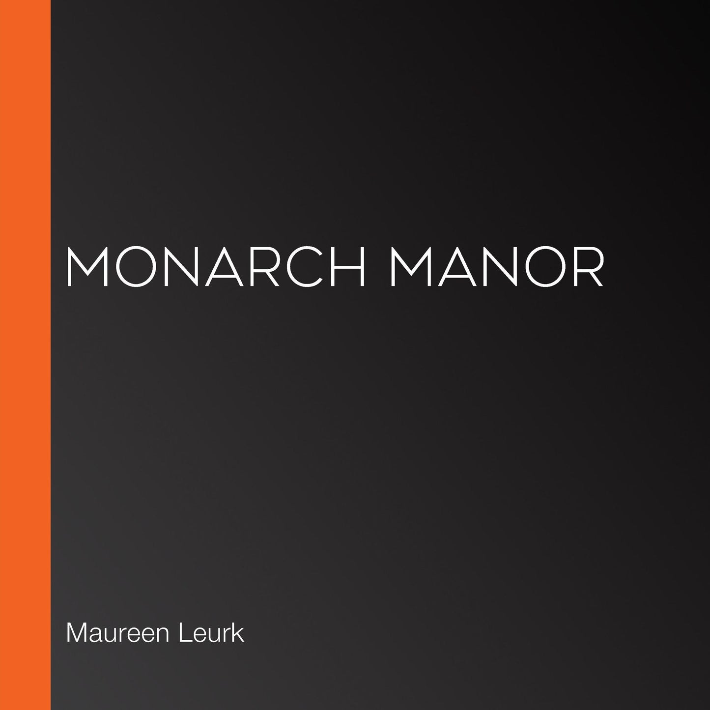 Monarch Manor
