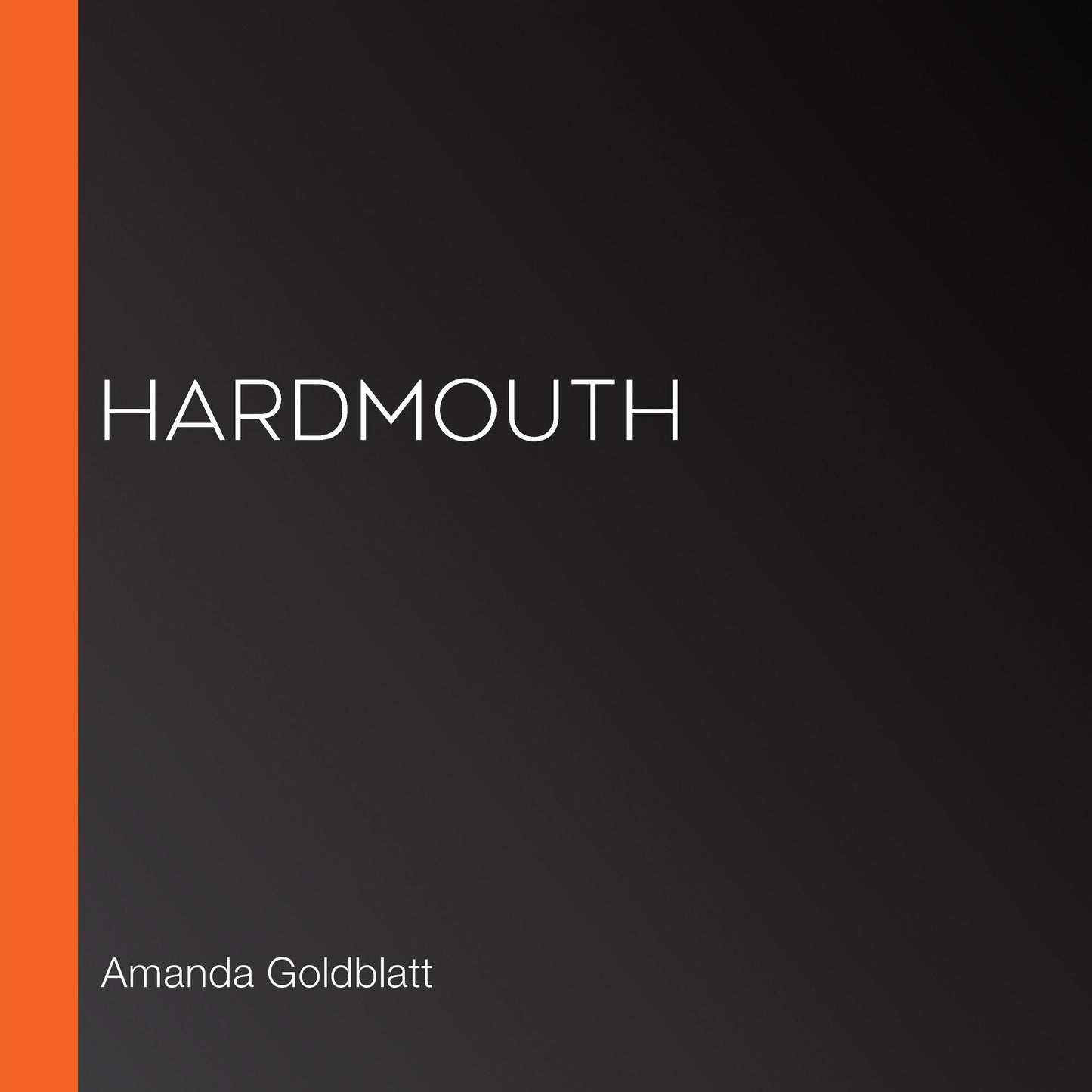 Hardmouth