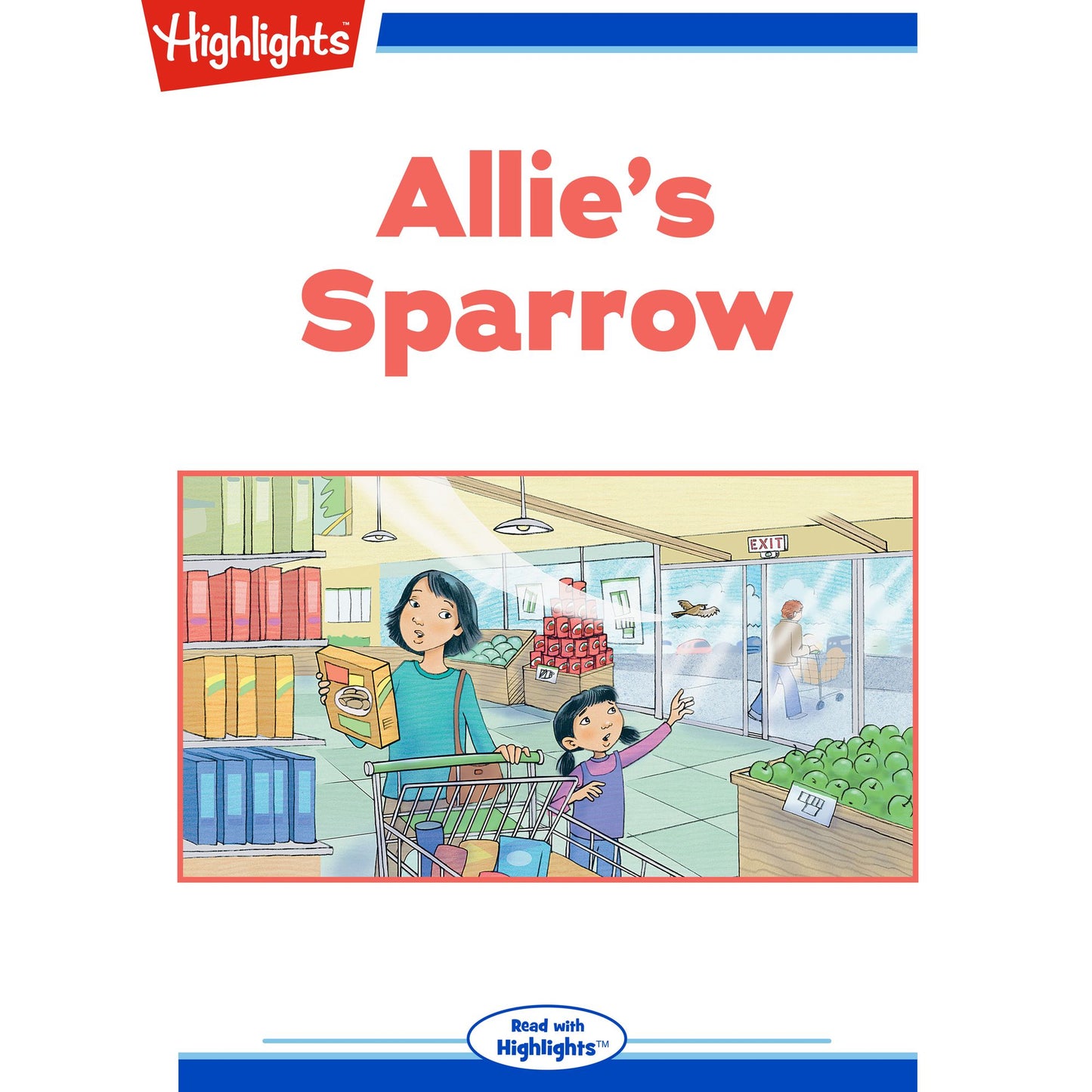 Allie's Sparrow: Read with Highlights