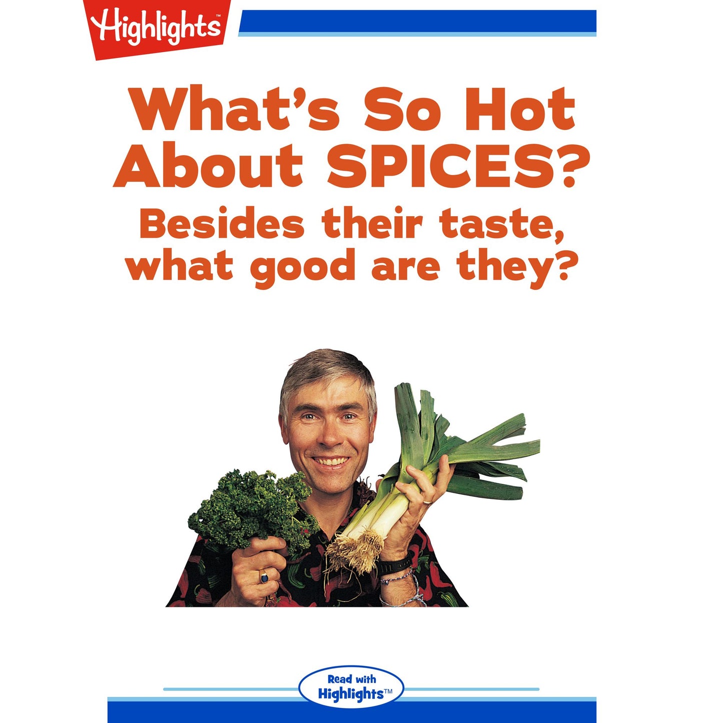 What's So Hot About Spices