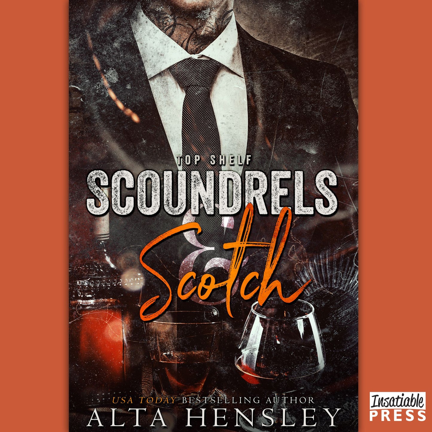 Scoundrels & Scotch: Top Shelf, Book 3