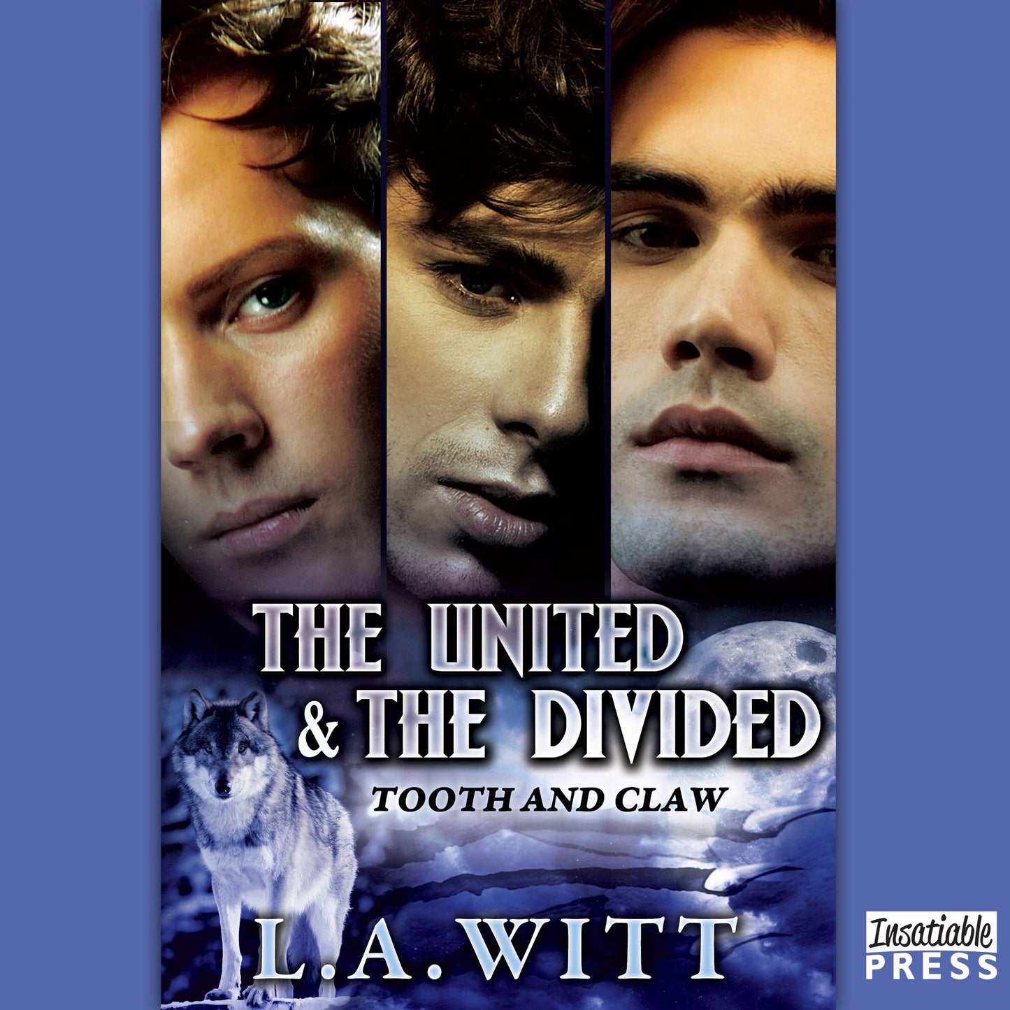 The United and the Divided: Tooth & Claw 3