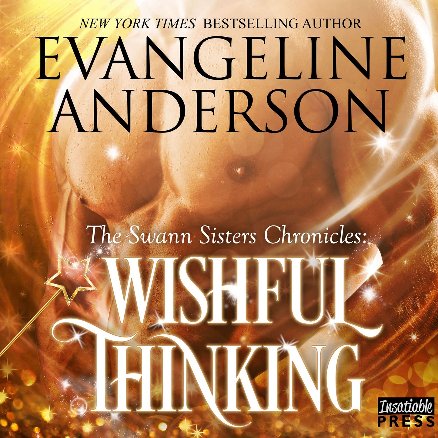Wishful Thinking: The Swann Sisters Chronicles, Book 1