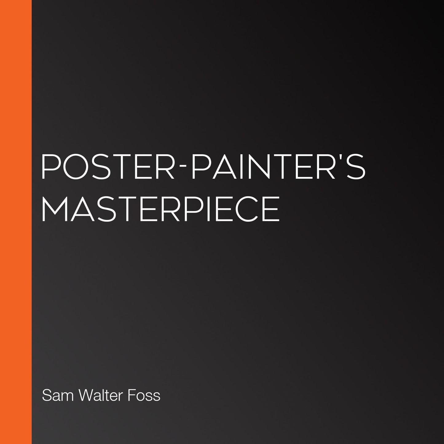 Poster-Painter's Masterpiece