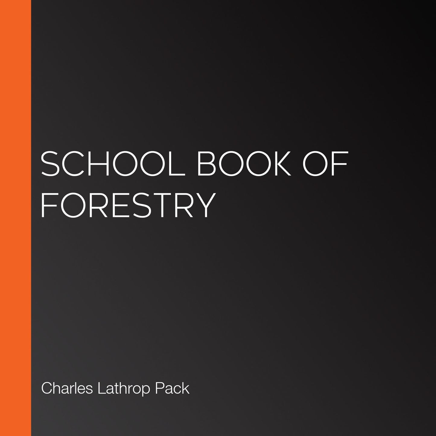 School Book of Forestry