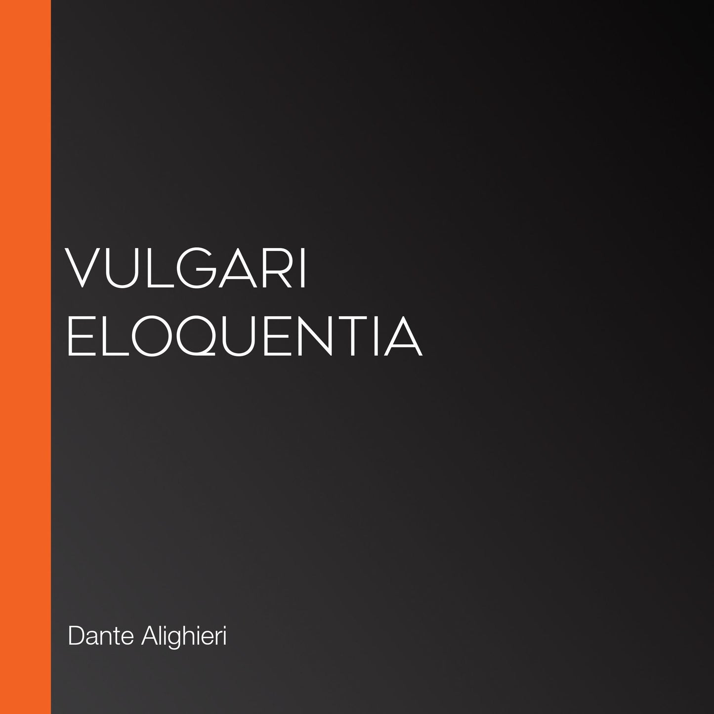 Vulgari Eloquentia