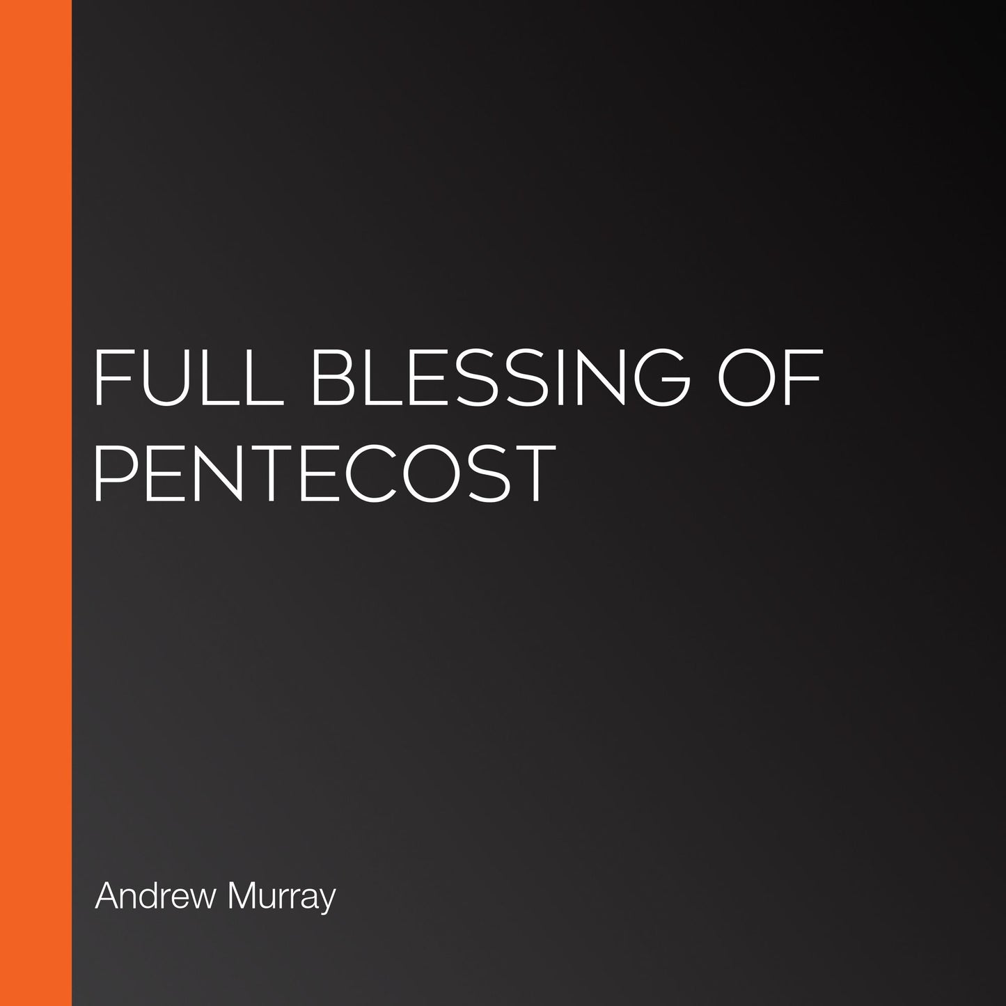 Full Blessing of Pentecost