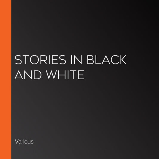 Stories in Black and White
